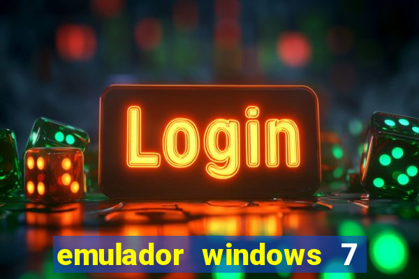 emulador windows 7 32 bits